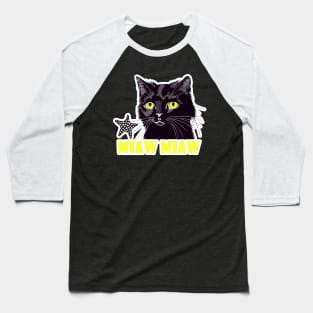 Cat Miaw: Playful and Cute Cat Design Baseball T-Shirt